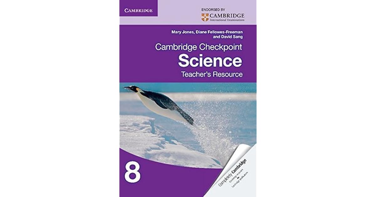 Cambridge Checkpoint Science Teacher S Resource 8 By Mary Jones