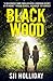Black Wood (Banktoun, #1)