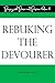 Rebuking the Devourer (Praying With Power and Purpose Book 6)