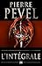 Pierre Pevel - L'Intégrale