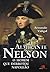 Almirante Nelson: o homem que derrotou Napoleão (Portuguese Edition)