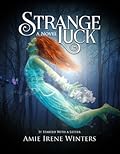Strange Luck