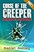 Curse of the Creeper Part 1: Minecraft Books for Kids (Unofficial) (Minecraft Adventures)