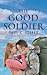 The Good Soldier by Paul C. Steffy