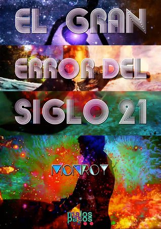 el gran error del siglo 21
