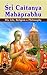 Sri Chaitanya Mahaprabhu Hi...