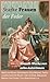 Starke Frauen der Feder: Klassikwerke von zehn Autorinnen: u.a. "Lotti - die Uhrmacherin", "Die Bräutigame der Babette Bomberling", "Aus guter Familie", ... einer Verlorenen" ... (German Edition)