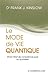 Le mode de vie quantique - Vivre l'état de conscience pure au quotidien (French Edition)