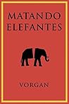 Matando Elefantes