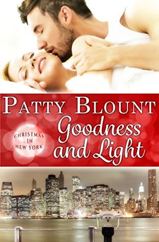 Goodness and Light (Christmas in New York, #4)