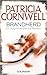 Brandherd (Kay Scarpetta, #9)
