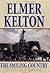 The Smiling Country by Elmer Kelton