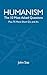 Humanism: The 10 Most Asked Questions: Plus 75 More Short Q's and A's