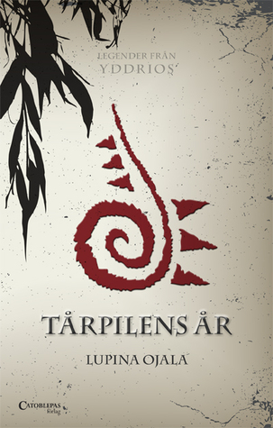 Tårpilens år (Yddrios, #3)