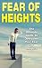 Fear Of Heights: The Ultima...