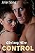 Giving Him Control (BBW Hyp...