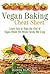 Vegan Baking Cheat Sheet: L...