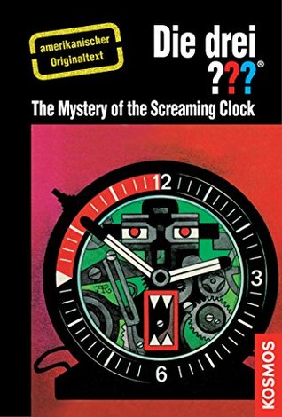 The Three Investigators and the Mystery of the Screaming Clock: American English