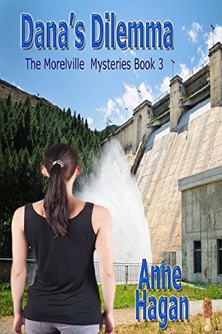 Dana's Dilemma (The Morelville Mysteries, #3)