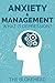 Anxiety & Management : What...