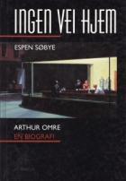 Ingen Vei Hjem: Arthur Omre
