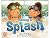 Making A Splash - Growth Mindset for Kids by Carol E. Reiley