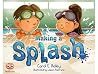 Making A Splash -...