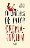 Chroniques de mon crématorium by Caitlin Doughty