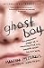 Ghost Boy by Martin Pistorius