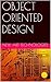 OBJECT ORIENTED DESIGN (Sof...