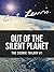 Out of the Silent Planet by C.S. Lewis
