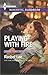 Playing with Fire (Conard County: The Next Generation #25)