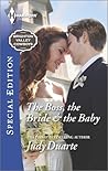 The Boss, the Bride & the Baby by Judy Duarte