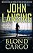 Blond Cargo (Jack Bertolino...