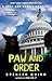 Paw and Order (Chet and Bernie, #7)