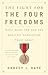 The Fight for the Four Freedoms: What Made FDR and the Greatest Generation Truly Great