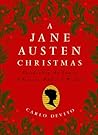 A Jane Austen Christmas: Celebrating the Season of Romance, Ribbons and Mistletoe