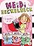 Heidi Heckelbeck 3 Books in 1! #2: Heidi Heckelbeck Gets Glasses; Heidi Heckelbeck and the Secret Admirer; Heidi Heckelbeck Is Ready to Dance!
