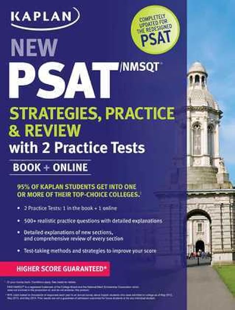 Kaplan New PSAT/NMSQT Strategies, Practice and Review with 2 Practice Tests: Book + Online (Kaplan Test Prep)