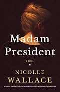 Madam President (Charlotte Kramer, #3)