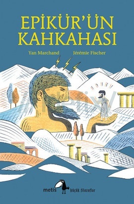 Epikür'ün Kahkahası (Metis Küçük Filozoflar Dizisi, #13)