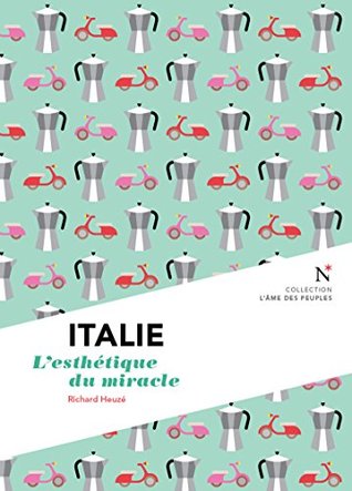 Italie. L'esthétique du miracle (Kindle Edition)