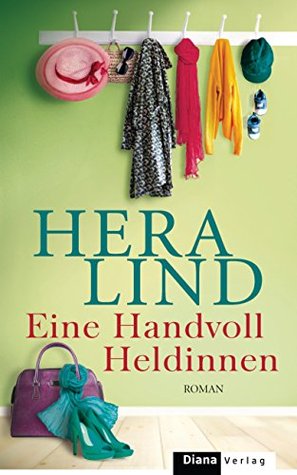 Eine Handvoll Heldinnen (Kindle Edition)