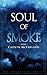 Soul of Smoke (Dragonsworn,...