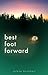 Best Foot Forward by Jolene Buchheit