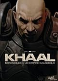 Khaal, Chroniques d'un empereur galactique 1. Livre premier