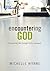 Encountering God: Processing life through God's checkout