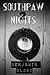 Southpaw Nights by Benjamin Blake
