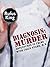 Diagnosis: Murder - Adventu...