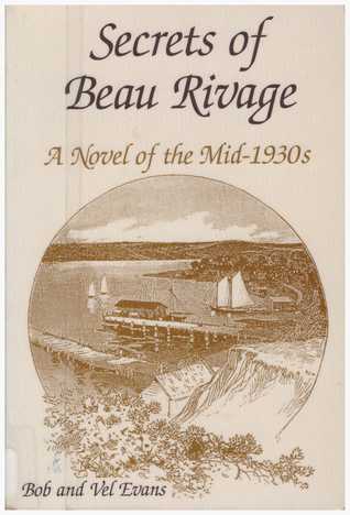 Secrets of Beau Rivage: A Novel of the Mid-1930s